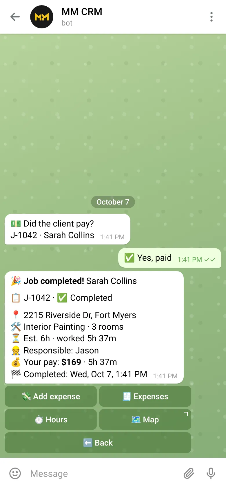 Telegram chat with MM CRM: asked whether the client paid, the worker answers yes, and the bot confirms job J-1042 completed, worked 5 hours 37 minutes, with the worker's pay of $169.